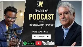 Episode 93: From Cuban Immigrant to Tech CEO: Pete Martinez&rsquo;s Inspiring Journey