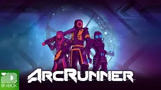 ArcRunner - Official Announcement Trailer