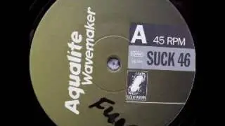 Aqualite - Wavemaker - Suck Me Plasma - 1995