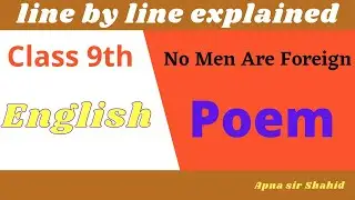 No men are foreign class 9th english poem 1 class 9th |tulip series |ncert |jkbose