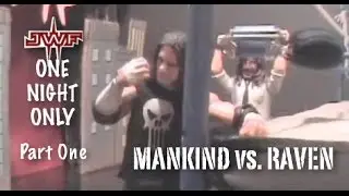 JWF One Night Only (Part 1) - Mankind vs. Raven (Stop Motion)