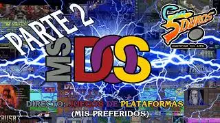 [DIRECTO CL&Aacute;SICO] - MS-DOS JUEGOS DE PLATAFORMAS - MIS PREFERIDOS