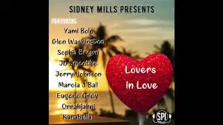 JD Smoothe   Lovers In Love Sidney Mills Presents