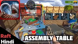 Raft Survival Ocean Nomad || Made a Assembly table