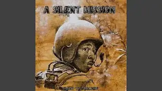A Silent Mission