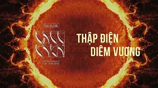 THẬP ĐIỆN DI&Ecirc;M VƯƠNG - The Flob ft. CHIN | OFFICIAL LYRICS VIDEO