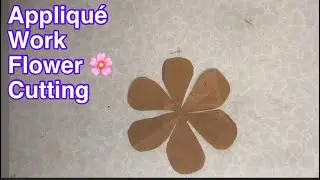 APPLIQU&Eacute; WORK FLOWER 🌸 CUTTING TUTORIAL/ VERY EASY TO CUTT FOR PAPER FLOWER 🌺