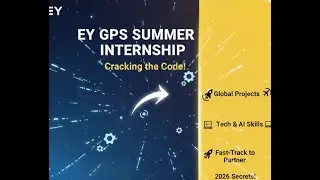 EY GPS Internship Explained!