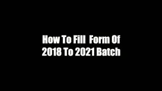 How to Fill Reappear Form For 2018 to 2021 Batch