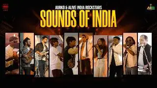 Alive India &ndash; Sounds of India | Alive India Rockstars (A.I.R.)