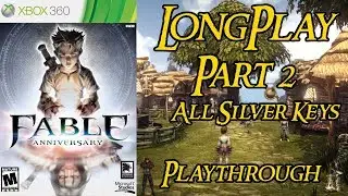 Fable: Anniversary (The Lost Chapters) - Longplay Part 2 of 2 Full Game Walkthrough (No Commentary)