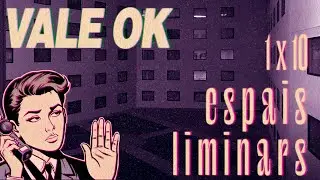 ESPAIS LIMINARS o liminal spaces: nostalgia millennial a puntapala