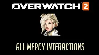 Overwatch 2 First Closed Beta - All Mercy Interactions