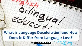 What is Language Deceleration and How Does it Differ from Language Loss?