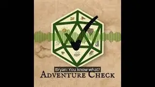 Adventure Check | Curse of Strahd Highlight - Origins of Thicc Stick
