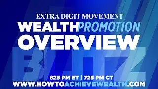 Extra Digit Movement Wealth Promotion Blitz