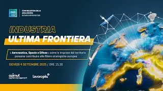 INDUSTRIA: ULTIMA FRONTIERA – Evento Giovani Imprenditori Confindustria Emilia