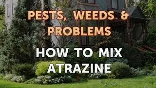 How to Mix Atrazine