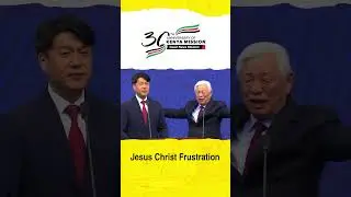What frustrates Jesus Christ.