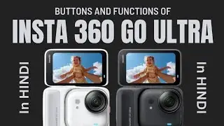 Insta360 GO Ultra Complete Guide in Hindi | Techy Shahi #insta360goultra 