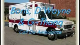 Call Da Ambulance