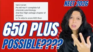 Can You Score 650 in NEET 2026 If You Start From ZERO Now? YES &mdash; Here&rsquo;s the Real Plan.| Dr.Vani Sood