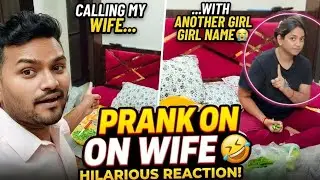 Calling My Wife With Another Girl Name 😱 Prank On Wife 🤣 #HilariousReaction #PrankVideo || Komaldev 