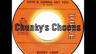 Buddy Lamp - Devil's Gonna Get You