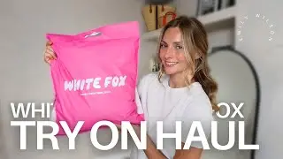 WHITE FOX Try-On Haul 2025 ✨ New In & Obsessed With Every Piece | Emily Wilson Fashion ♡