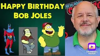 Happy Birthday To Bob Joles