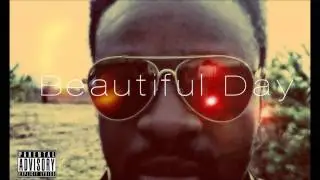 Beautiful Day - @ECLazzz type {prod. by @jroobeatz}