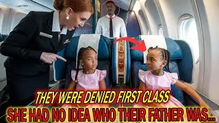 A Flight Attendant Denied Two Black Twin Girls First Class &mdash; Unaware Their Father Owned the Airline&hellip;
