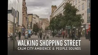 Walking a Busy Shopping Street | Calm City Ambience & People Sounds for Sleep, Focus & Relaxation