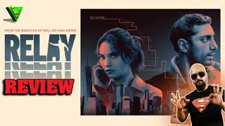 Relay (2025) Movie Review - A Twisty Thriller with Riz Ahmed & Lily James 🎬🔥