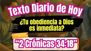 Reflexi&oacute;n Del Texto Diario de Hoy | &iquest;Porqu&eacute; dejas de buscar a JEHOV&Aacute;? | S&aacute;bado 25 de  Octubre 🌅