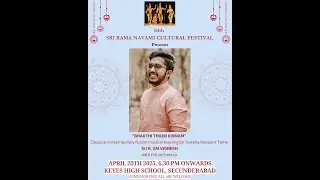 RAM 2025 Day 16 - Sri R. Sai Vignesh Musical: “Bhakthi Thaen Kinnam”