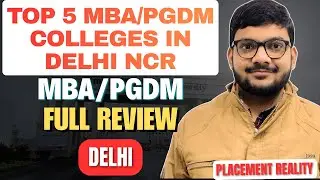 Top 5 MBA & PGDM Colleges in Delhi NCR 2026 | Best B-Schools for Management Studies