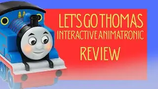 A review on the let's Go Thomas!