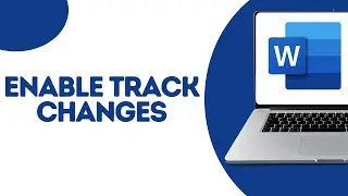 How To Enable Track Changes In MS Word ?