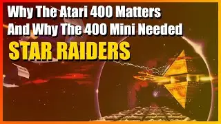 Почему Atari 400 так важен, и почему 400 Mini нужны были Star Raiders