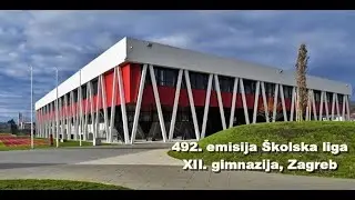 492. emisija Školska liga - XII. gimnazija, Zagreb