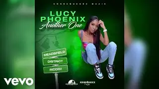 Lucy Phoenix - Another One (Official Audio)
