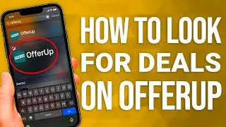 How To Find The Best Deals On OfferUp: Save Money Fast!