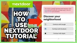 How to Use Next Door 2023: Next Door Tutorial