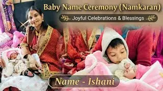 Baby Name Ceremony (Namkaran) 🥰❤️🧿नामकरण 🎉💖🧿
