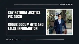 S57 Естественное правосудие - PIC 4020 - поддельные документы и ложная информация