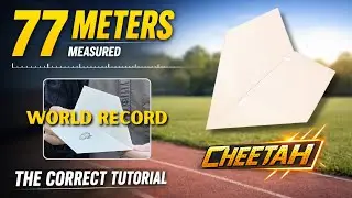 The ACTUAL Tutorial for World Record Cheetah Paper Plane