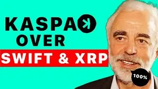 KASPA Over SWIFT and Ripple (XRP) with *PROOF*
