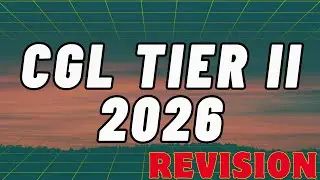 🎯CGL TIER II Jan 2026 🎯 Check your Level 🎯Final revision 🎯 Daily revision