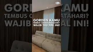 UDAH PASANG GORDEN, MASIH TEMBUS CAHAYA MATAHARI?